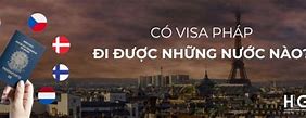 Xin Visa Pháp Đi Được Những Nước Nào